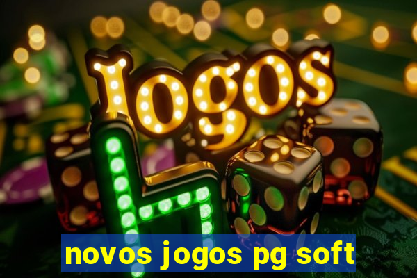 novos jogos pg soft